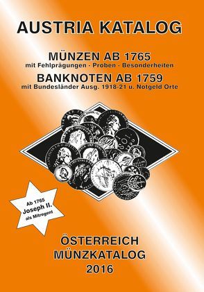 ANK-Muenzkatalog Österreich 2016 von Steyrer,  Christine