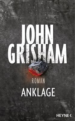 Anklage von Dorn-Ruhl,  Kristiana, Grisham,  John, Reiter,  Bea, Walsh-Araya,  Imke