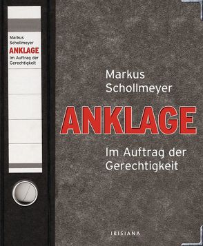 Anklage von Schollmeyer,  Markus