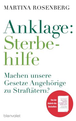 Anklage: Sterbehilfe von Rosenberg,  Martina