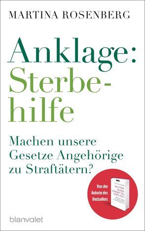 Anklage: Sterbehilfe von Rosenberg,  Martina