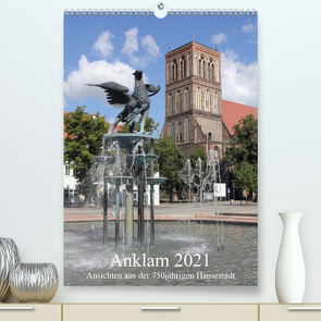 Anklam 2021 (Premium, hochwertiger DIN A2 Wandkalender 2021, Kunstdruck in Hochglanz) von Weiß,  Konrad