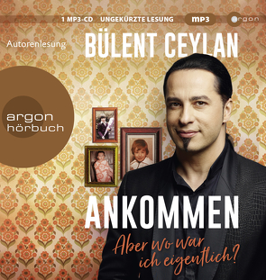 Ankommen von Ceylan,  Bülent