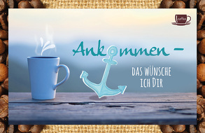 Ankommen – das wünsche ich dir von Engeln,  Reinhard