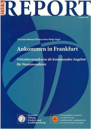 Ankommen in Frankfurt von Büttner Christian, Kunz,  Thomas, Nagel,  Helga