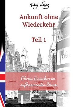 Ankunft ohne Wiederkehr / Ankunft ohne Wiederkehr – Teil 1 von Lines,  Vicky