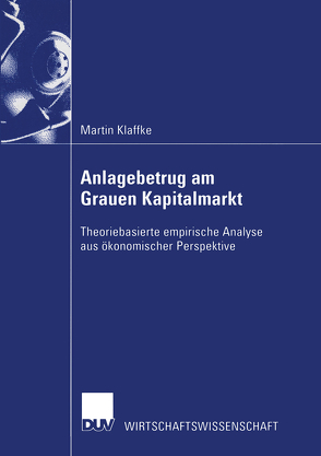 Anlagebetrug am Grauen Kapitalmarkt von Klaffke,  Martin