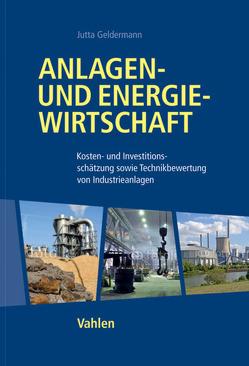 Anlagen- und Energiewirtschaft von Geldermann,  Jutta