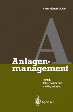 Anlagenmanagement von Krüger,  Hanns-Günter