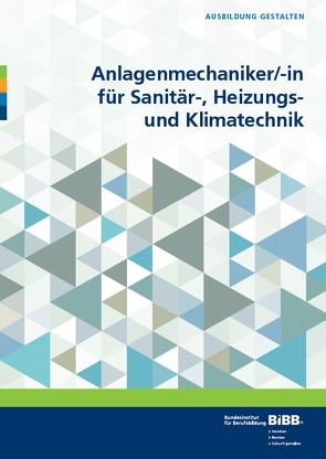 Anlagenmechaniker/-in für Sanitär-, Heizungs- und Klimatechnik von Bürgel,  Christoph, Gerdes,  Frank, Haas,  Mattias, Martin,  Mattias, Theelen,  Christoph, Thomas,  Peter, Tuschy,  Stefan