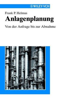 Anlagenplanung von Helmus,  Frank Peter