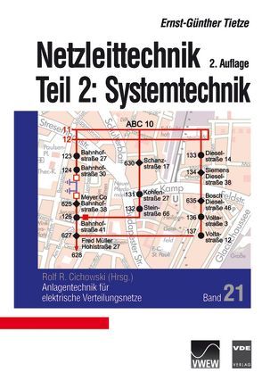 Netzleittechnik Teil 2: Systemtechnik von Cichowski,  Rolf Rüdiger, Tietze,  Ernst-Günther