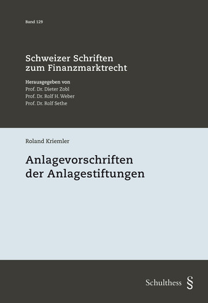 Anlagevorschriften der Anlagestiftungen von Kriemler,  Roland