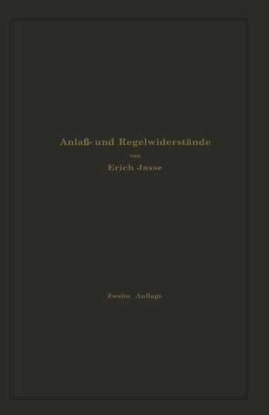 Anlaß- und Regelwiderstände von Jasse,  Erich