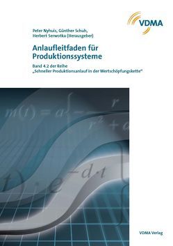 Anlaufleitfaden für Produktionssyteme von Nyhuis,  Peter, Schuh,  Günther, Serwotka,  Herbert