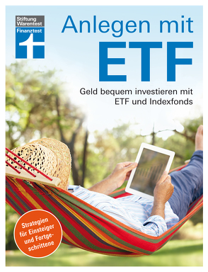 Anlegen mit ETF von Baur,  Dr. Gisela, Klotz,  Antonie, Linder,  Hans G., Wallstabe-Watermann,  Brigitte