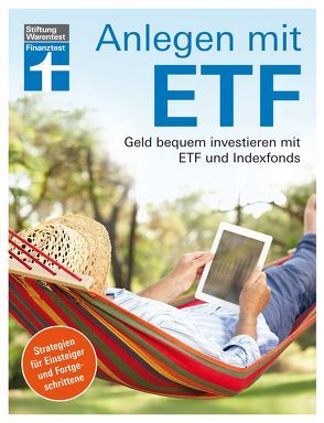 Anlegen mit ETF von Baur,  Dr. Gisela, Klotz,  Antonie, Linder,  Hans G., Wallstabe-Watermann,  Brigitte