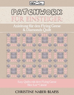 Anleitung für den Flying Geese & Diamonds Quilt von Naber-Blaess,  Christine