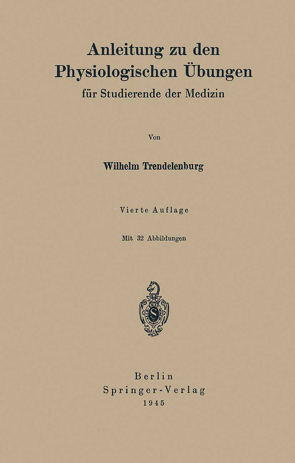 Anleitung zu den Physiologischen Übungen von Trendelenburg,  Wilhelm