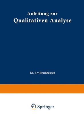 Anleitung zur Qualitativen Analyse von Bruchhausen,  Friedrich von, Gadamer,  Johannes, Schmidt,  Ernst