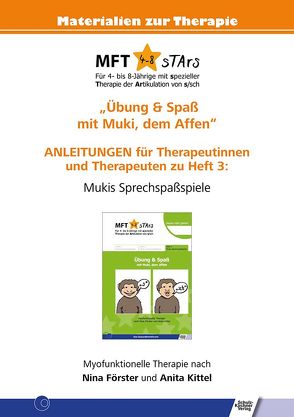 Anleitungen für Therapeutinnen und Therapeuten zu Heft 3 von MFT 4-8 sTArs von Förster,  Nina, Kittel,  Anita