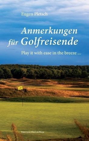 Anmerkungen für Golfreisende von Pletsch,  Eugen