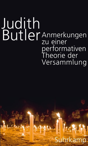 Anmerkungen zu einer performativen Theorie der Versammlung von Born,  Frank, Butler,  Judith