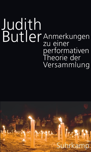 Anmerkungen zu einer performativen Theorie der Versammlung von Born,  Frank, Butler,  Judith