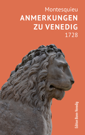 Anmerkungen zu Venedig, 1728 von Montesquieu,  Charles-Louis de, Rudersdorf,  Jochem