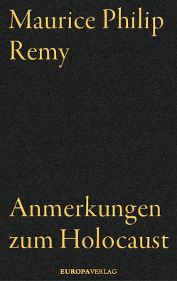 Anmerkungen zum Holocaust von Remy,  Maurice Philip