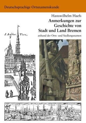 Anmerkungen zur Geschichte von Stadt und Land Bremen von Haefs,  Hanswilhelm