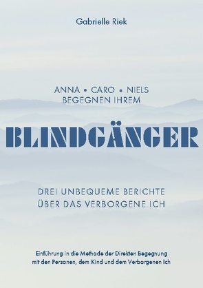 Blindgänger von Riek,  Gabrielle