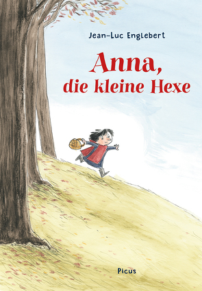 Anna, die kleine Hexe von Englebert,  Jean-Luc