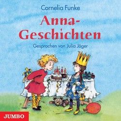 Anna-Geschichten von Funke,  Cornelia, Jäger,  Julia