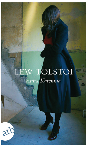 Anna Karenina von Asemissen,  Hermann, Herzfelde,  Wieland, Tolstoi,  Lew