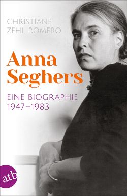 Anna Seghers von Zehl Romero,  Christiane