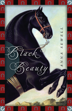 Anna Sewell, Black Beauty von Mayer,  Felix, Sewell,  Anna