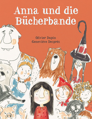 Anna und die Bücherbande von Després,  Geneviéve, Dupin,  Olivier