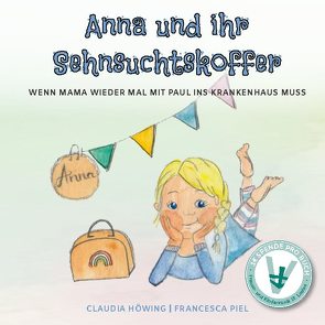 Anna und ihr Sehnsuchtskoffer von Höwing,  Claudia