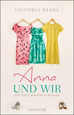 Anna und wir von Grabinger,  Michaela, Redel,  Victoria