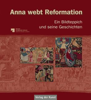 Anna webt Reformation von Binroth,  Christine, Joram,  Salwa, Neuland-Kitzerow,  Dagmar