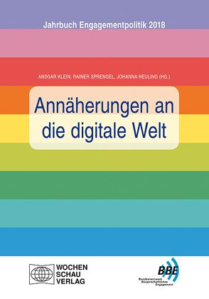 Annäherungen an die digitale Welt von Klein,  Ansgar, Neuling,  Johanna, Sprengel,  Rainer