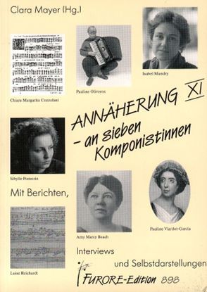 Annäherung an sieben Komponistinnen. Portraits und Werkverzeichnisse / Annäherung an sieben Komponistinnen XI. Portraits und Werkverzeichnisse von Boffo-Stetter,  Iris, Borchard,  Beatrix, Fried Block,  Adrienne, Hiekel,  Jörn P, Koltau,  Linda M, Matthei,  Renate, Mayer,  Clara, Schwab,  Waltraut, Setar,  Katherine, Sonntag,  Brunhilde