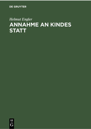 Annahme an Kindes Statt von Engler,  Helmut