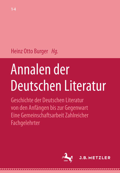 Annalen der deutschen Literatur von Burger,  Heinz-Otto