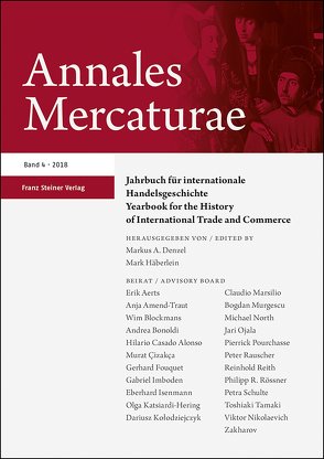 Annales Mercaturae 4 (2018) von Denzel,  Markus A., Häberlein ,  Mark