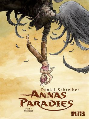 Annas Paradies von Schreiber,  Daniel