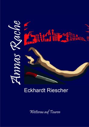 Annas Rache von Riescher,  Eckhardt