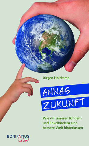 Annas Zukunft von Holtkamp,  Jürgen