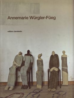 Annemarie Würgler-Füeg von Bloch,  André, Buhrfeind,  Eva, Monteil,  Annemarie, Würgler-Füeg,  Annemarie, Zimmermann,  Verena